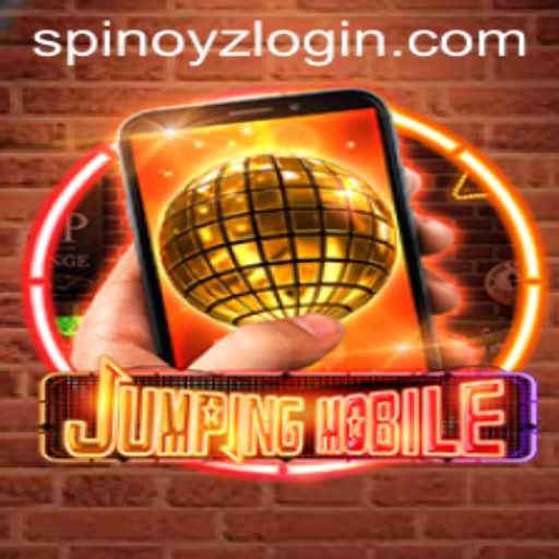 Exploring the Thrills and Strategy of Jumpingmobile: The SPINOYZ Effect